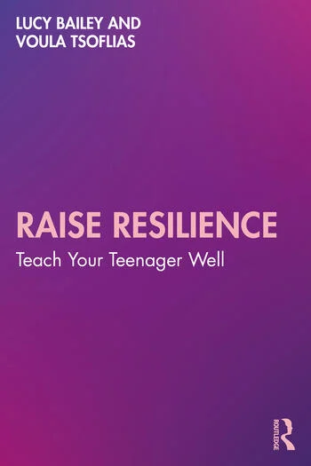 Raise Resilience: Teach Your Teenager Well — book cover